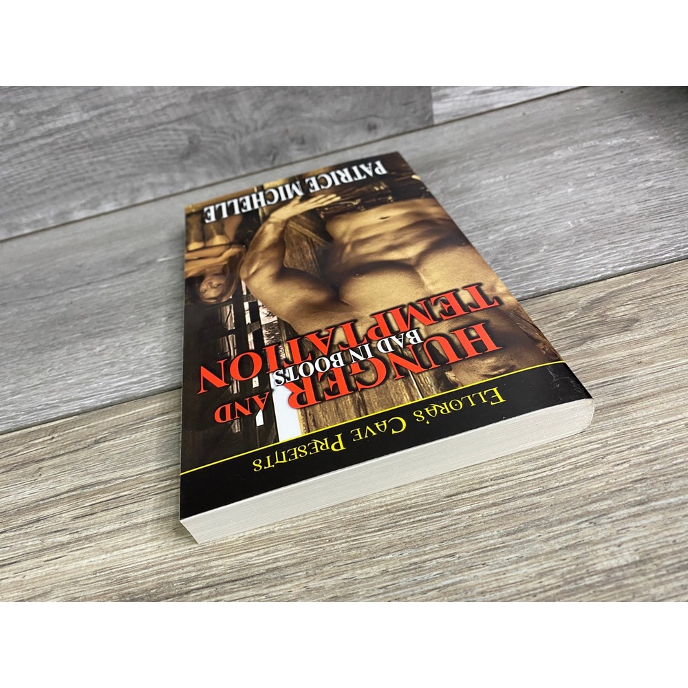 Hunger and Temptation Patrice Michelle Bad in Boots Cowboy Romance Paperback